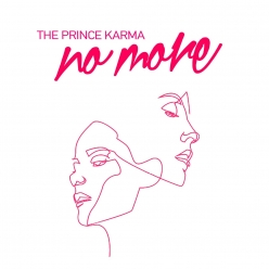 The Prince Karma - No More